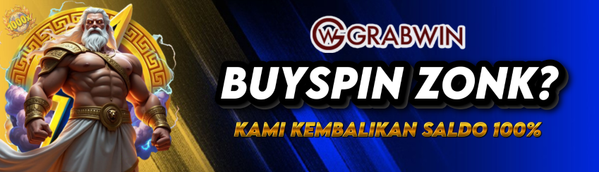 EVENT GARANSI BUYSPIN 100% GRABWIN!